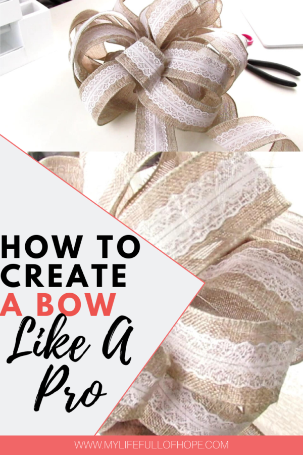 How To Make A Bow Just Like A Pro - MyLifeFullOfHope